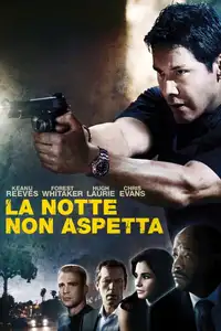 La notte non aspetta (2008) - Film Streaming HD