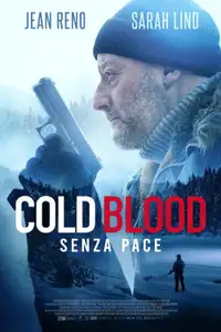 Cold Blood - Senza pace (2019) - Film Streaming HD
