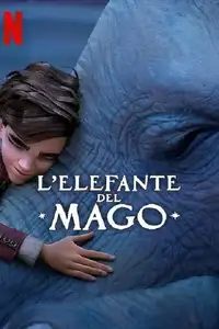 L'elefante del mago (2023) - Film Streaming HD
