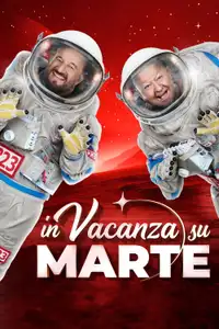 In vacanza su Marte (2020) - Film Streaming HD