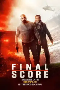 Final Score (2018) - Film Streaming HD