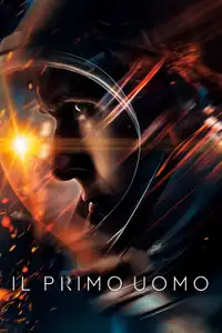 First Man - Il primo uomo (2018) - Film Streaming HD