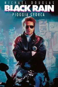 Black Rain - Pioggia sporca (1989) - Film Streaming HD