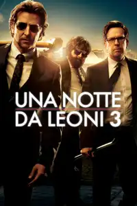 Una notte da leoni 3 (2013) - Film Streaming HD