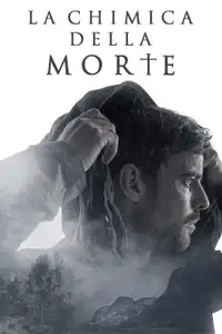 La chimica della morte (2023) - Serie TV Streaming HD