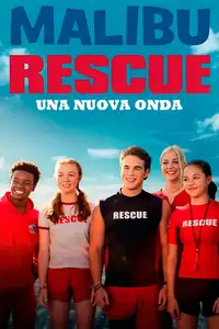 Malibu Rescue - Una nuova onda (2020) - Film Streaming HD
