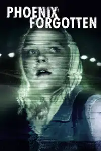 Phoenix Forgotten (2017) - Film Streaming HD