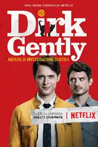Dirk Gently - Agenzia di investigazione olistica (2016) - Serie TV Streaming HD