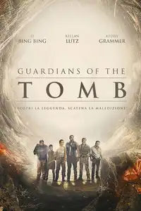 Guardians of the tomb (2018) - Film Streaming HD