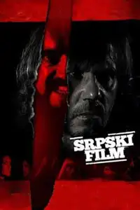 A Serbian Film (2010) - Film Streaming HD