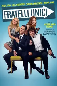 Fratelli unici (2014) - Film Streaming HD