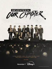 SEVENTEEN: OUR CHAPTER (2025) - Serie TV Streaming HD