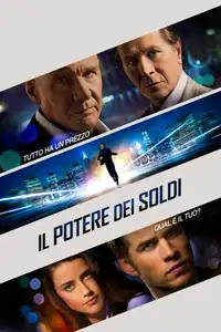 Il potere dei soldi (2013) - Film Streaming HD