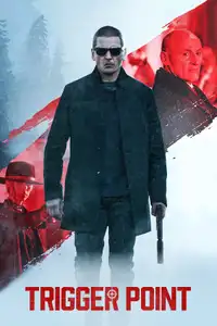 Trigger Point (2021) - Film Streaming HD