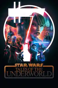 Star Wars: Tales of the Underworld (2025) - Serie TV Streaming HD