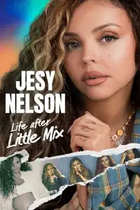 Jesy Nelson: Life After Little Mix (2026) - Serie TV Streaming HD