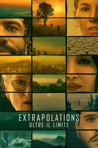 Extrapolations - Oltre il limite (2023) - Serie TV Streaming HD