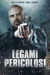 Legami Pericolosi (2020) - Film Streaming HD