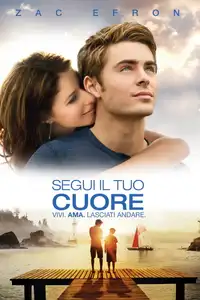 Segui il tuo cuore (2010) - Film Streaming HD
