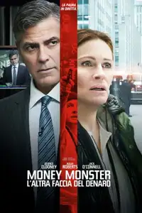 Money Monster - L'altra faccia del denaro (2016) - Film Streaming HD