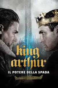 King Arthur - Il potere della spada (2017) - Film Streaming HD