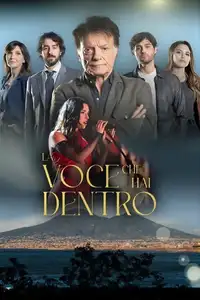 La voce che hai dentro (2023) - Serie TV Streaming HD