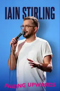 Iain Stirling Failing Upwards (2022) - Film Streaming HD