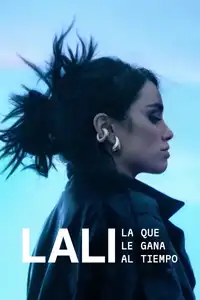Lali: La que le gana al tiempo (2025) - Film Streaming HD
