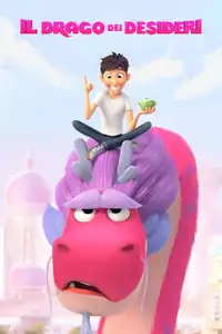 Il drago dei desideri (2021) - Film Streaming HD
