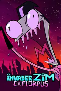 Invader Zim e il Florpus (2019) - Film Streaming HD