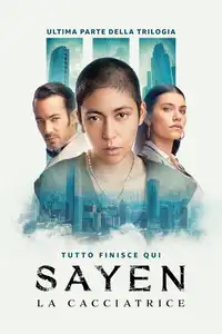 Sayen - La cacciatrice (2024) - Film Streaming HD
