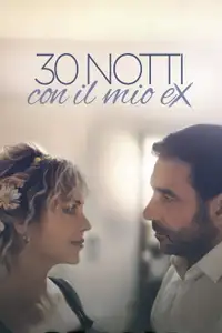30 notti con il mio ex (2025) - Film Streaming HD
