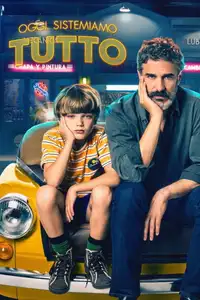 Oggi sistemiamo tutto (2022) - Film Streaming HD