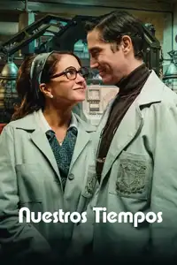 Nuestros tiempos - Il futuro è ora (2025) - Film Streaming HD