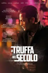 La truffa del secolo (2017) - Film Streaming HD