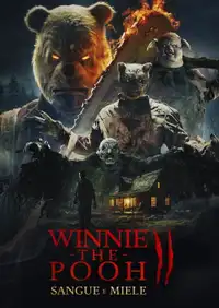 Winnie the Pooh - Tutto sangue e niente miele (2024) - Film Streaming HD