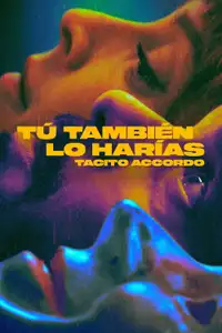 Tú también lo harías - Tacito accordo (2023) - Serie TV Streaming HD