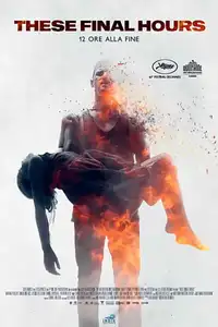 These Final Hours - 12 ore alla fine (2014) - Film Streaming HD