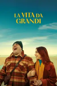 La vita da grandi (2025) - Film Streaming HD