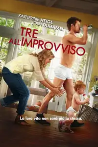 Tre all'improvviso (2010) - Film Streaming HD