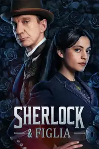 Sherlock & Figlia (2025) - Serie TV Streaming HD