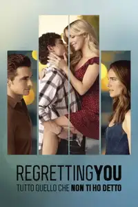 Regretting You - Tutto quello che non ti ho detto (2025) - Film Streaming HD