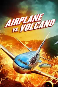 Airplane vs. Volcano (2014) - Film Streaming HD