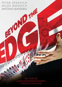 Beyond the Edge - I maestri dell'illusione (2018) - Film Streaming HD