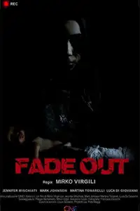Fade Out (2021) - Film Streaming HD