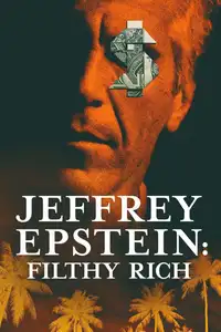 Jeffrey Epstein: soldi, potere e perversione (2020) - Serie TV Streaming HD
