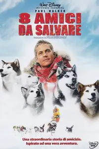 8 amici da salvare (2006) - Film Streaming HD