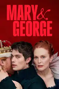 Mary & George (2024) - Serie TV Streaming HD