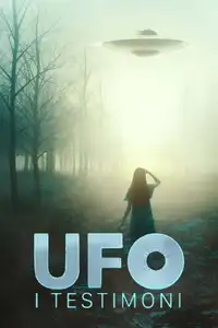 UFO: i testimoni (2021) - Serie TV Streaming HD