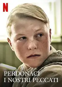 Perdonaci i nostri peccati (2022) - Film Streaming HD
